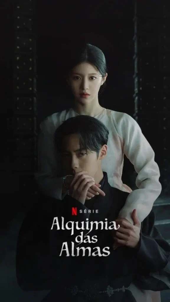 Pôster oficial da série Alquimia das Almas na Netflix, mostrando os protagonistas em um clima de fantasia e mistério.