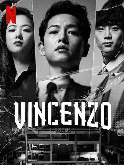 Pôster oficial do dorama Vincenzo na Netflix, em estilo preto e branco, destacando o protagonista e o elenco principal em um clima de suspense e ação.